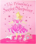 The Princess Secret Sleepover Hilary Robinson;Mandy Stanley