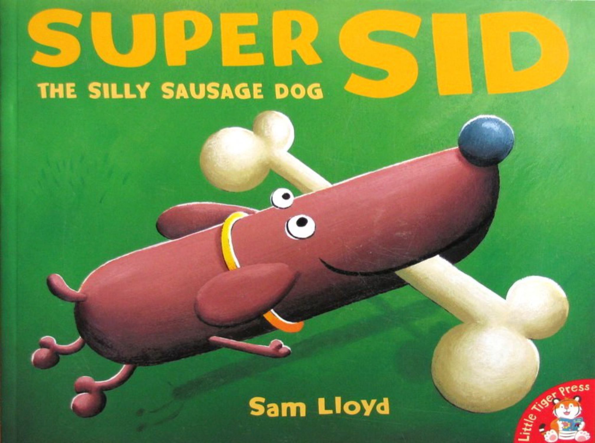 super sid: the silly sausage dog