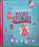 Favourite Fairy Stories: An illustrated treasury Little Tiger Press