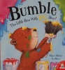 Bumble : the little bear with big ideas