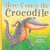 Comes the Crocodile