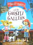 The Jolley-Rogers and the ghostly Galleon Jonny Duddle