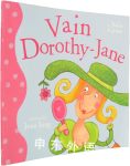 The Ever So Series: Vain Dorothy-Jane