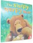 The slurpy burpy bear