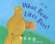 What Bear Likes Best! Alison Ritchie