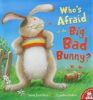 Who's Afraid of the Big Bad Bunny?