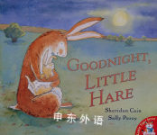 Goodnight Little Hare Sheridan Cain
