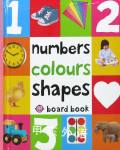 Numbers, Colours, Shapes. Roger Priddy
