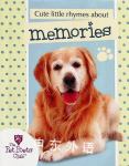 Cute little rhymes about memories Little Star Creations an imprint of Holland Publishing PLC