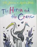 The Heron and the Crane John Yeoman,Quentin Blake
