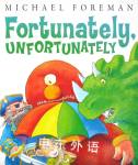 Fortunately, Unfortunately Michael Foreman