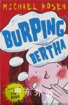 Burping Bertha
