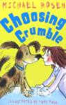 Choosing Crumble Michael Rosen