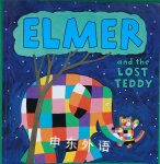 Elmer and the lost teddy David Mckee