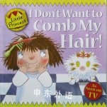 Little princess: I dont want to comb my hair! Tony Ross