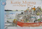 Katie Morag Classics: Katie Morag and the new pier