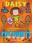 Daisy and the Trouble with Coconuts Kes Gray