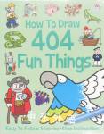 How to Draw 404 Fun Things Top That Publishing