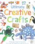 Ultimate creative crafts Step-by-step instructions for over 70 creative craft projects! Top That Publishing