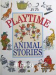 Playtime: Animal Stories Josef Kolar