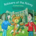 Robbers at the Abbey: A Cuthbert Story Nicky Welfare;Humphrey Welfare