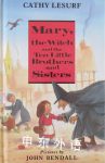 Mary, the Witch and the Ten Little Brothers and Sisters  Cathy Lesurf