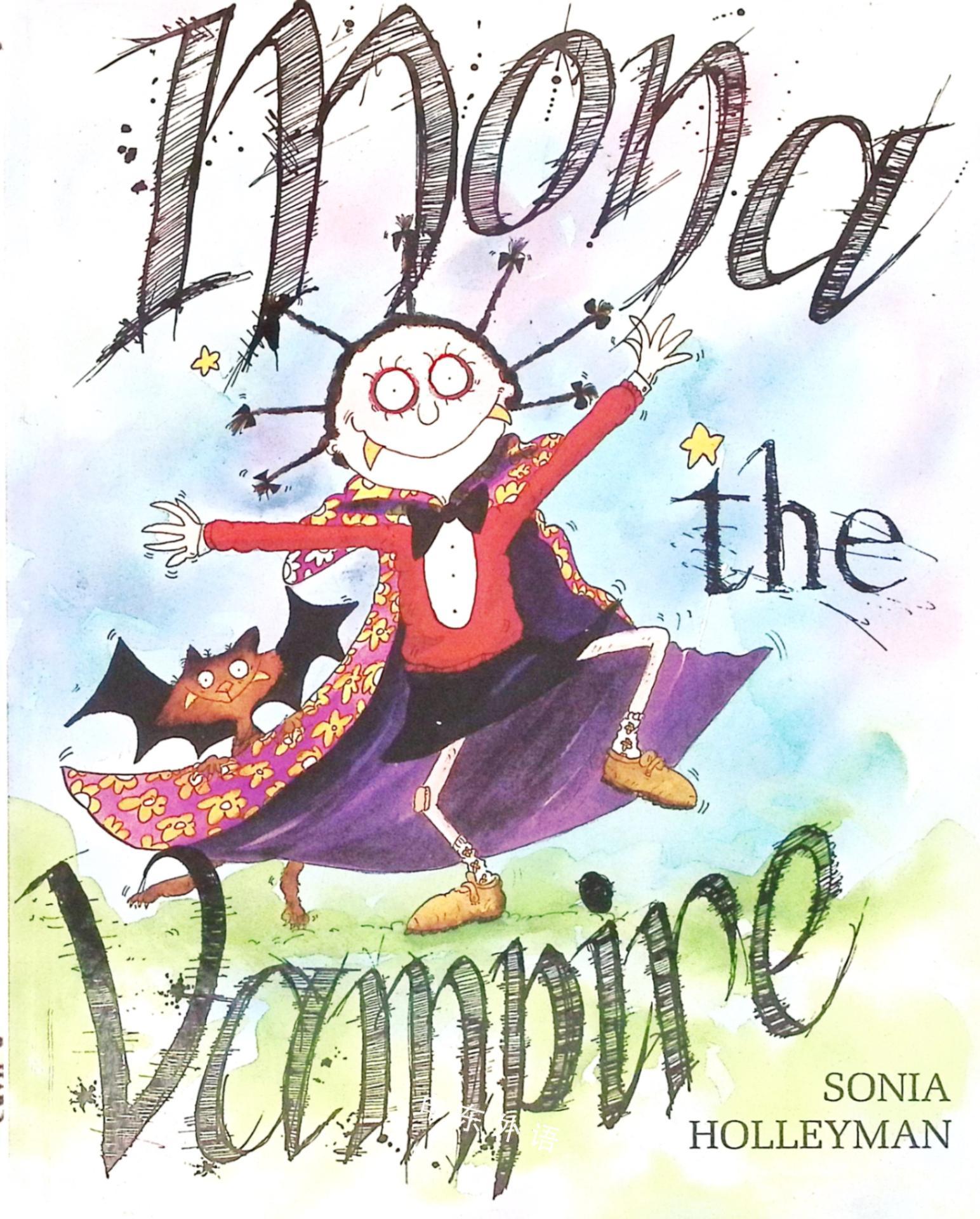 Mona The Vampire H 作者与插画 儿童图书 进口图书 进口书 原版书 绘本书 英文 原版图书 儿童纸板书 外语图书 进口儿童书 原版儿童书 Mona The Vampire H 作者与插画 儿童图书 进口图书 进口书 原版书 绘本书 英文 原版图书 儿童纸板书 外语图书 进口儿童书 原版儿童书