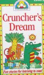 Crunchers Dream (Parent &amp; child programme) Louis Fidge