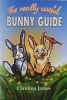 The Really Useful Bunny Guide