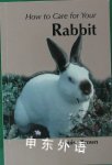 How to Care for Your Rabbit  Louise Brown