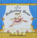 My Pop Up Ballerina Bear Dana Kubik