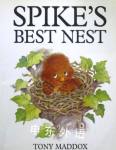 Spike's Best Nest Tony Maddox