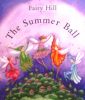 Fairy Hill: The summer ball