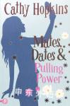 Mates, Dates and Pulling Power: Bk. 7 (Mates Dates) Cathy Hopkins