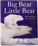 Big Bear Little Bear David Bedford