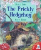 The Prickly Hedgehog