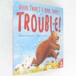 Where Theres a Bear, Theres Trouble!