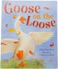 Goose on the Loose