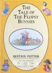 THE TALE OF THE FLOPSY BUNNIES  BEATRIX POTTER