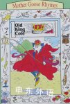 Mother Goose Rhymes: Old King Cole Geddes & Grosset