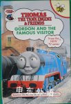 Thomas the tank engine and friends: Gordon and the famous visitor Rev W Awdry