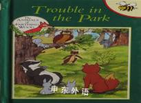 Trouble in the Park (Animals of Farthing Wood) Mary Risk
