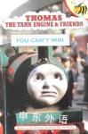 You Can't Win (Thomas the Tank Engine & Friends) Rev. Wilbert Vere Awdry