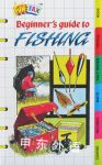 Beginner's Guide to Fishing Funfax  Steve Gilbert