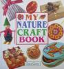 My Nature Craft Book (My Craft Book)