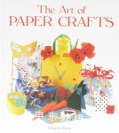 The Art Of Paper Crafts Cheryl. Owen