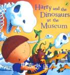 Harry and the dinosaurs at the museum Ian Whybrow