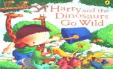 Harry and the dinosaurs go wild