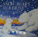 Snow bear surprise: A soft-to-touch book Piers Harper