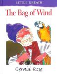 Little greats: The bag of wind Gerald Rose